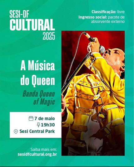 Cartaz de divulgação com vocalista caracterizado de Fred Mercury usando uma roupa amarela, cantando durante o show.